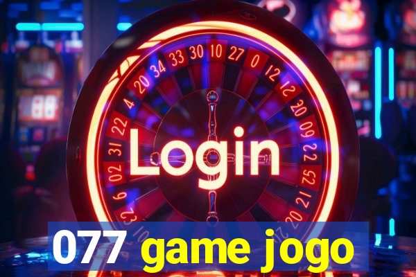 077 game jogo